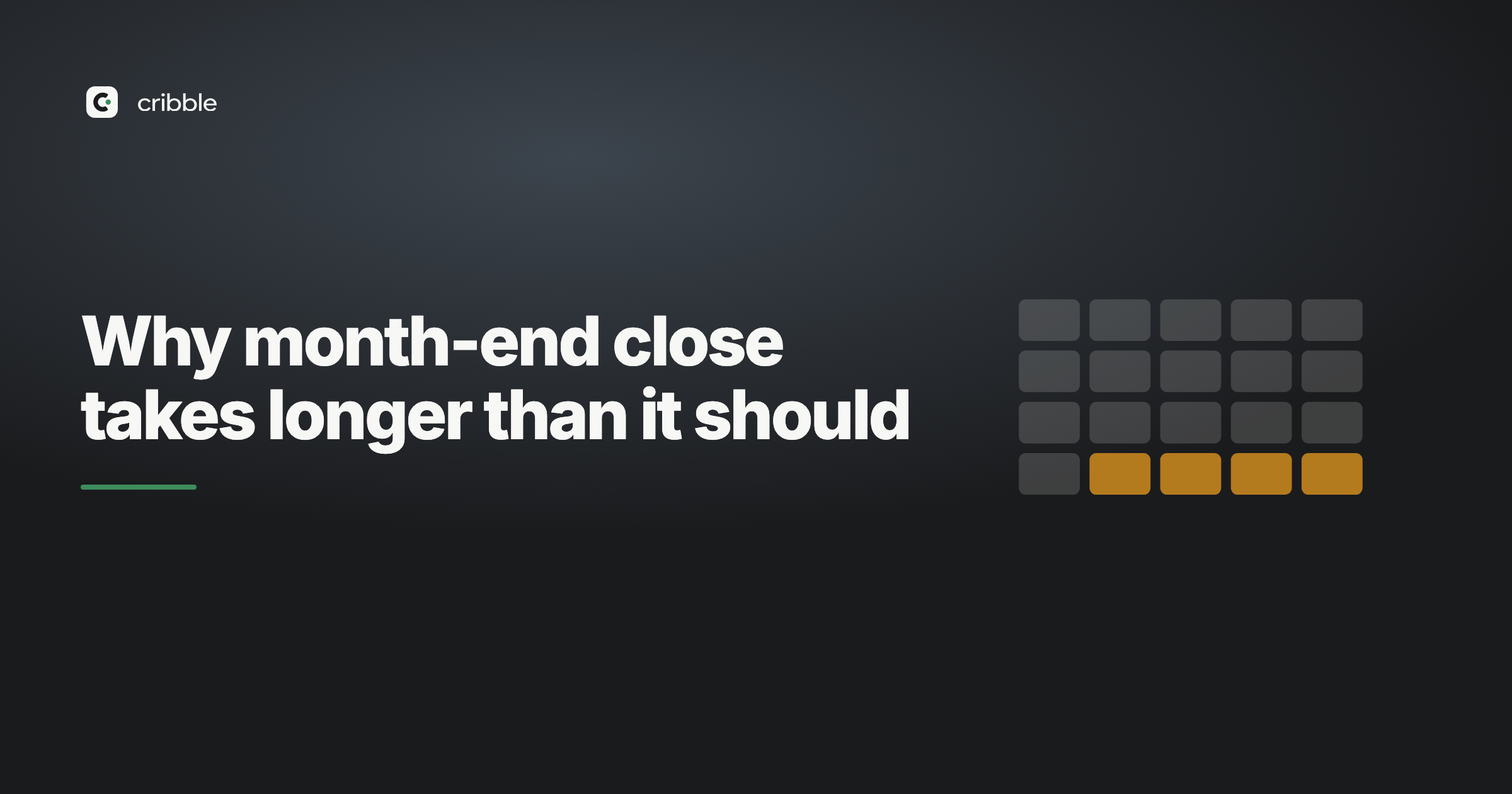 Why month-end close takes longer than it should